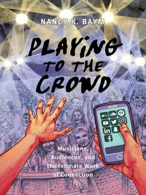 cover image of Playing to the Crowd